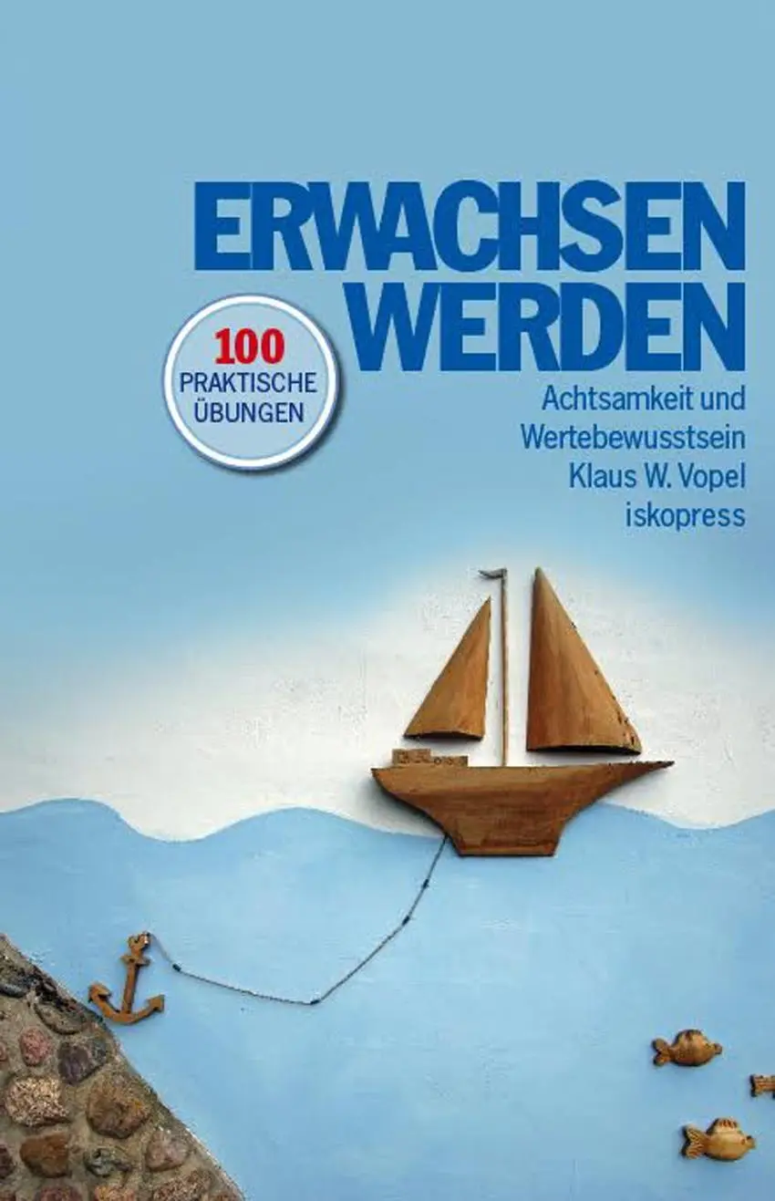 Cover: 9783894034610 | Erwachsen werden | Klaus W. Vopel | Taschenbuch | 200 S. | Deutsch
